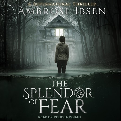 The Splendor of Fear, Ambrose Ibsen