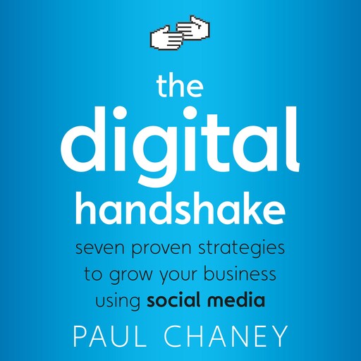 The Digital Handshake, Paul Chaney