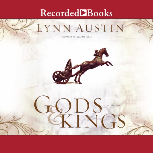Gods and Kings, Lynn Austin