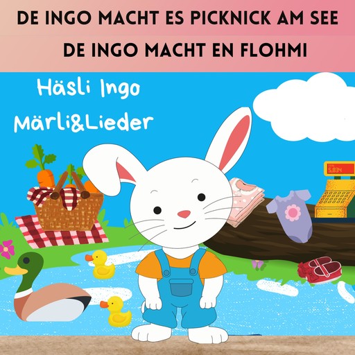 De Ingo macht es Picknick am See / De Ingo macht en Flohmi, Nelly Gyimesi