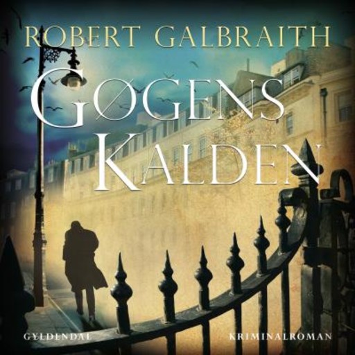 Gøgens kalden, Robert Galbraith