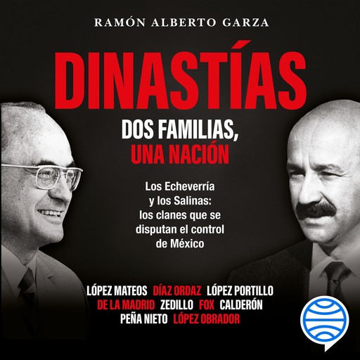Dinastías: Dos Familias, una nación, Ramón Alberto Garza