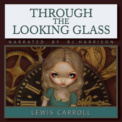 Through the Looking Glass, Lewis Carroll