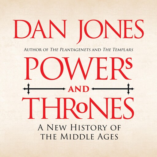 Powers and Thrones, Dan Jones