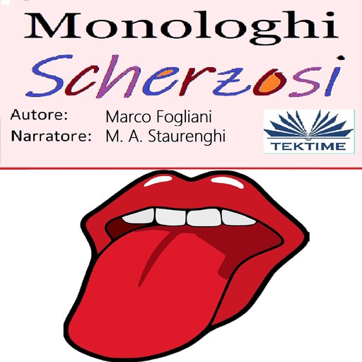 Monologhi Scherzosi, Marco Fogliani