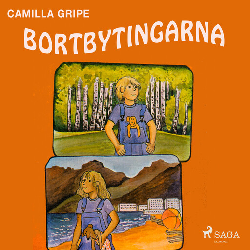 Bortbytingarna, Camilla Gripe