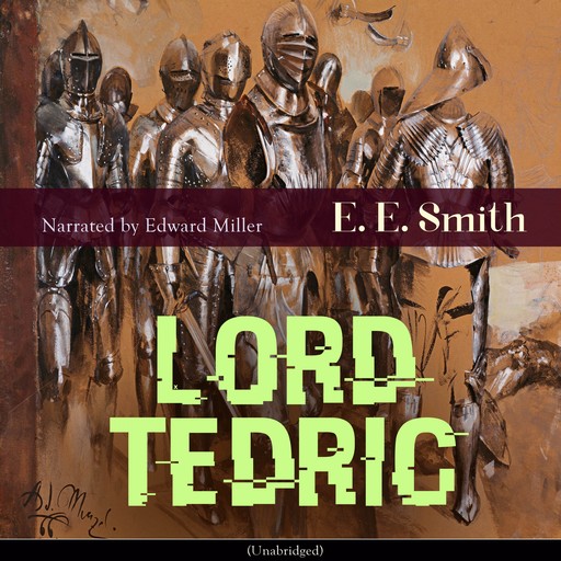 Lord Tedric (Unabridged), Edward Smith