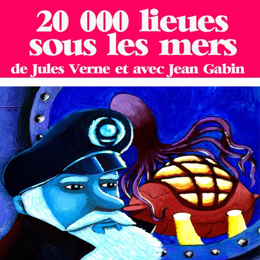 20 000 lieues sous les mers, Jules Verne