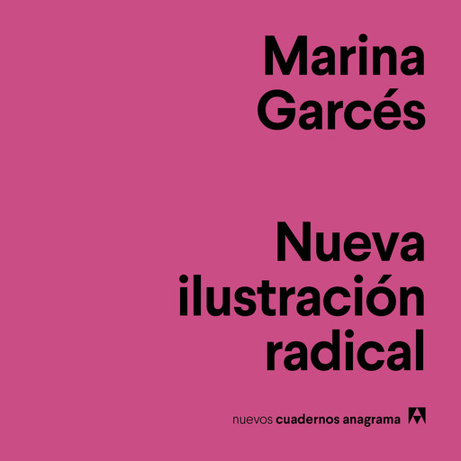 Nueva ilustración radical, Marina Garcés