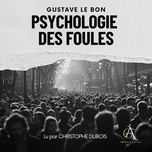 Psychologie des Foules - Livre Audio, Gustave Le Bon, Livres audio en français