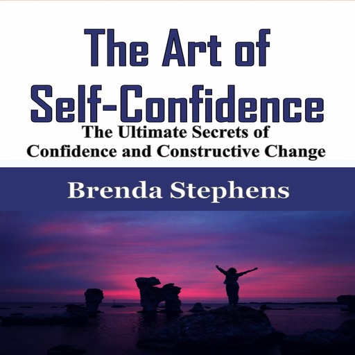 The Art of Self-Confidence, Brenda Stephens