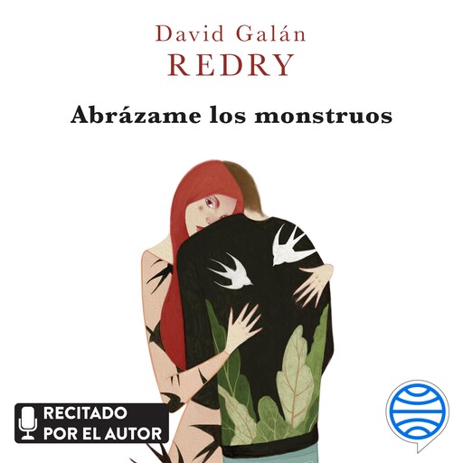 Abrázame los monstruos, Redry - David Galán
