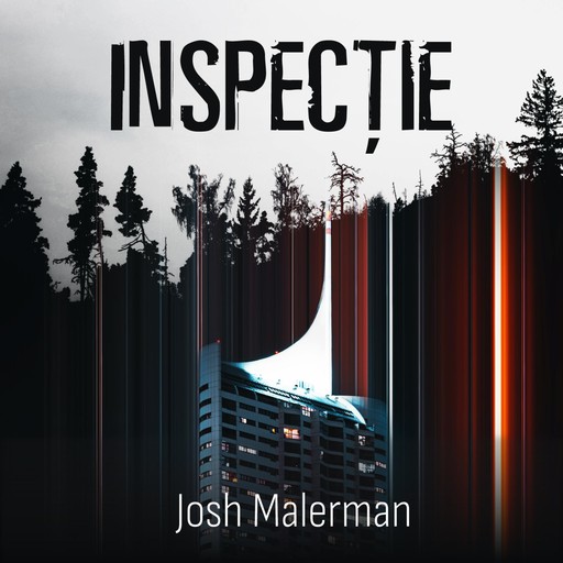 Inspecție, Josh Malerman