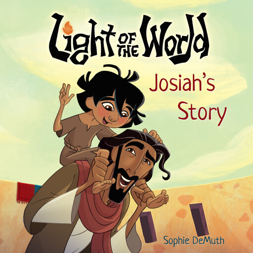 Light of the World: Josiah’s Story, Sophie DeMuth