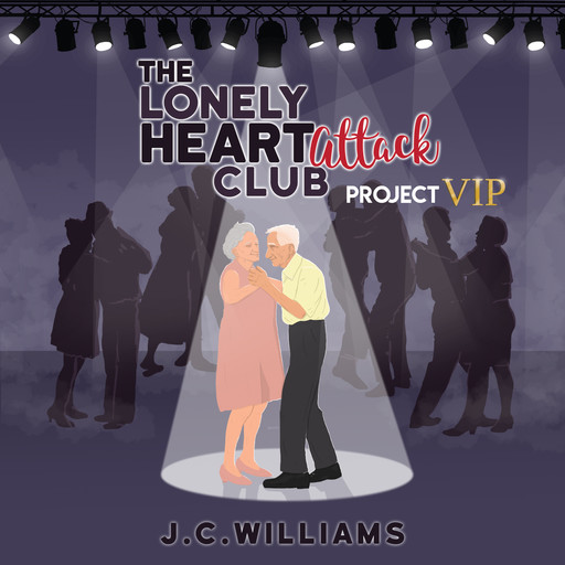 The Lonely Heart Attack Club Project VIP, J.C. Williams