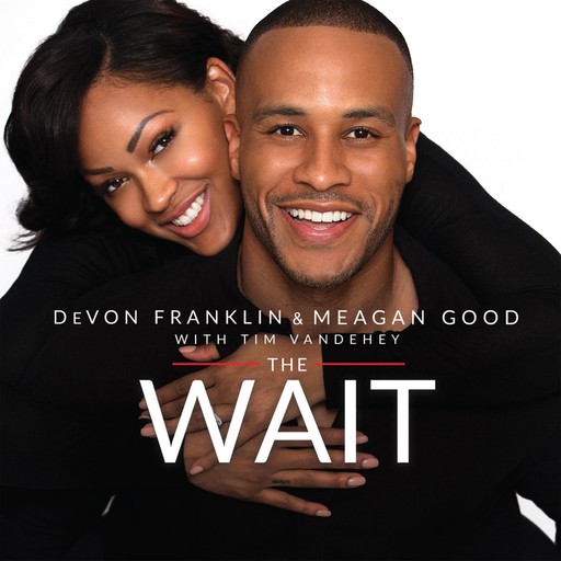 The Wait, DeVon Franklin, Meagan Good