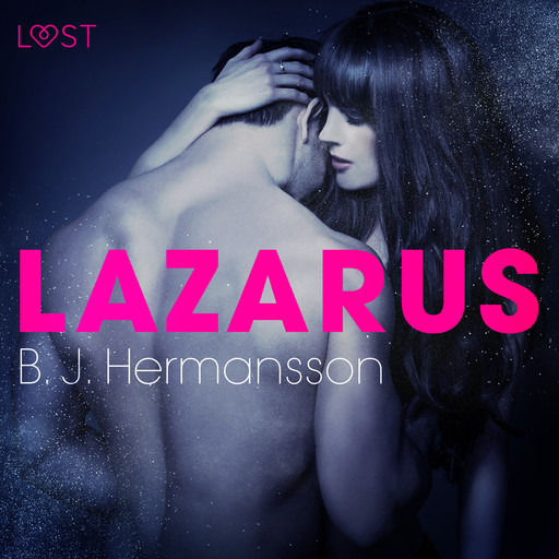 Lazarus - eroottinen novelli, B.J. Hermansson