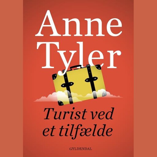 Turist ved et tilfælde, Anne Tyler