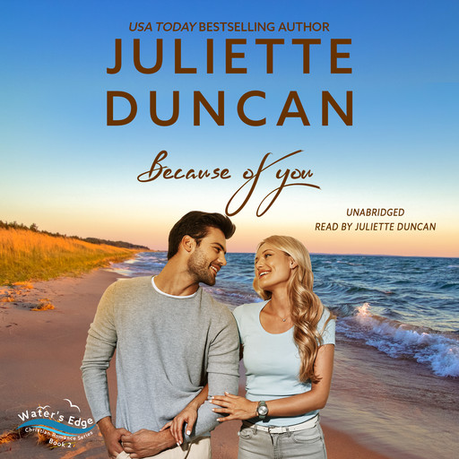 Because of You, Juliette Duncan