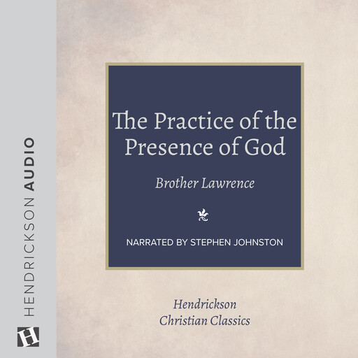 The Practice of the Presence of God, Brother Lawrence