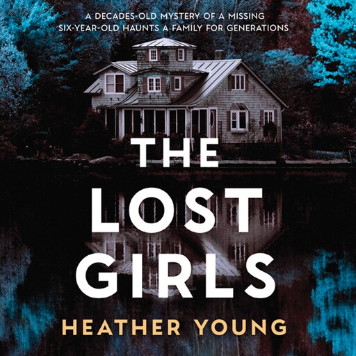 The Lost Girls, Heather Young