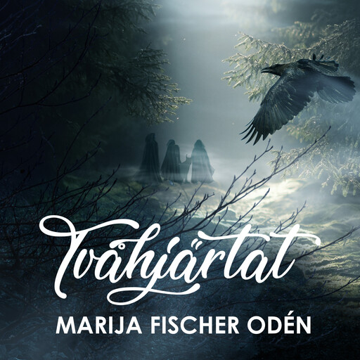 Tvåhjärtat, Marija Fischer Odén