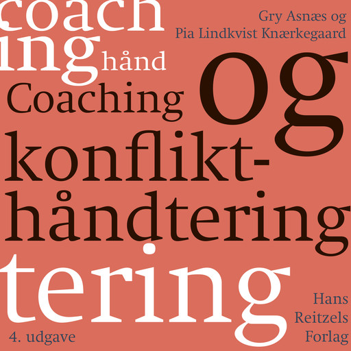 Coaching og konflikthåndtering, Gry Asnæs, Pia Lindkvist Knærkegaard