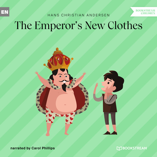 The Emperor's New Clothes (Unabridged), Hans Christian Andersen