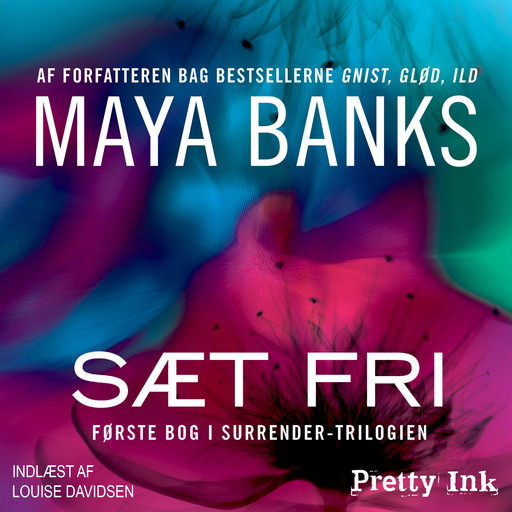 Sæt fri, Maya Banks