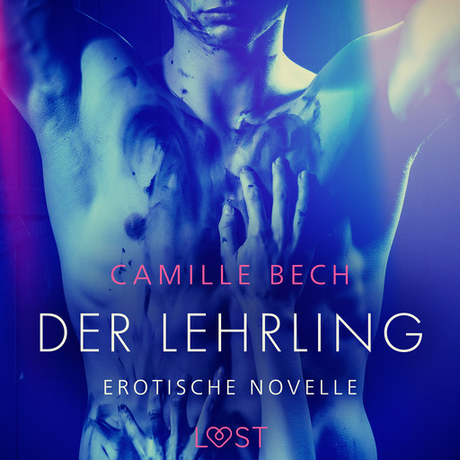 Der Lehrling - Erotische Novelle, Camille Bech