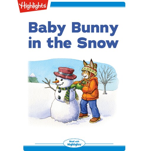 Baby Bunny in the Snow, Eileen Spinelli