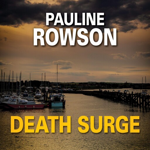 Death Surge, Pauline Rowson