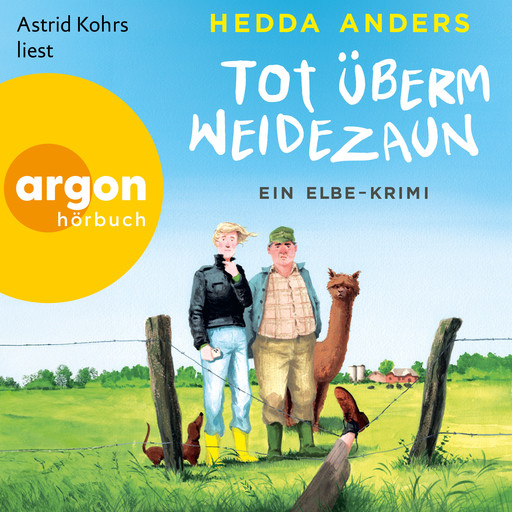 Tot überm Weidezaun - Ein Elbe-Krimi (Ungekürzte Lesung), Hedda Anders