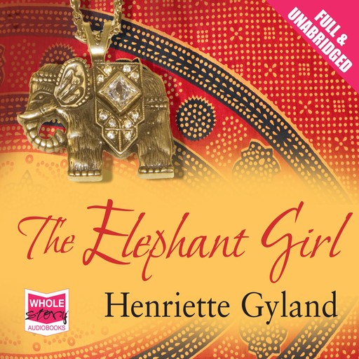 The Elephant Girl, Henriette Gyland