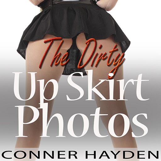 The Dirty Up Skirt Photos, Conner Hayden