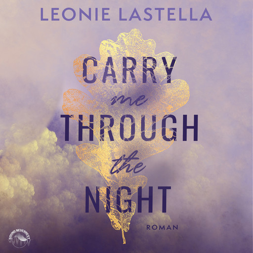 Carry Me Through the Night (Ungekürzt), Leonie Lastella