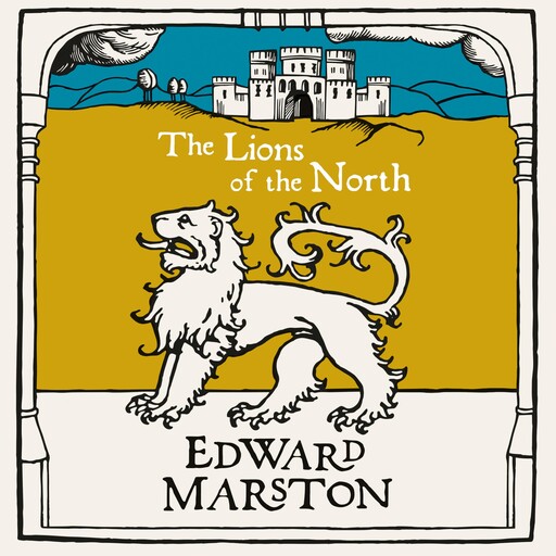 The Lions of the North, Edward Marston