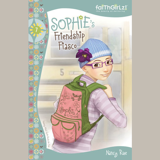 Sophie's Friendship Fiasco, Nancy Rue