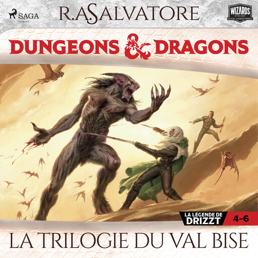 Compilation Dungeons & Dragons 4–6 : La Trilogie du Val Bise, R.A. Salvatore