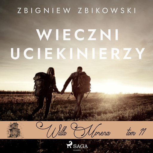 Willa Morena 11: Wieczni uciekinierzy, Zbigniew Zbikowski