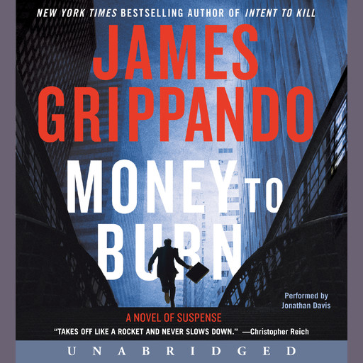 Money to Burn, James Grippando