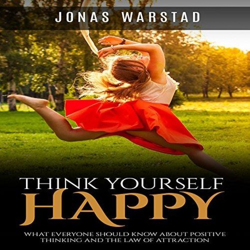 Think Yourself Happy, Jonas Warstad