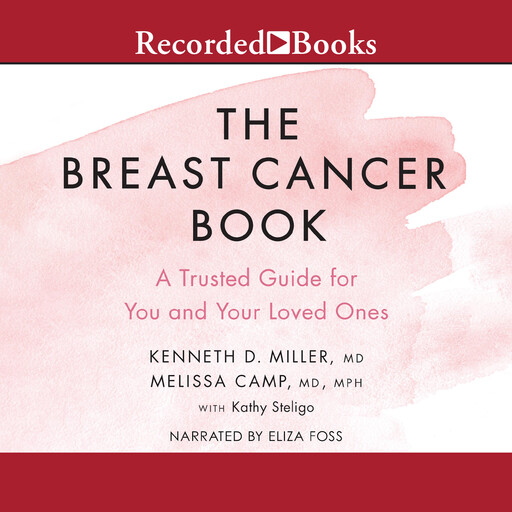 The Breast Cancer Book, Melissa Camp, Kenneth D. Miller, Kathy Steligo