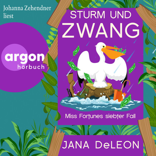 Sturm und Zwang - Ein Miss-Fortune-Krimi, Band 7 (Ungekürzte Lesung), Jana DeLeon