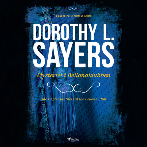 Døden i Bellonaklubben, Dorothy L. Sayers