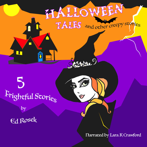 HALLOWEEN TALES and other creepy stories, Ed Rosek