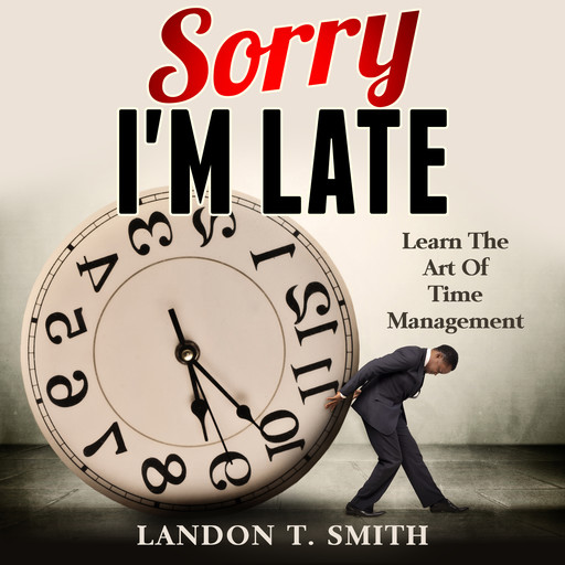 Sorry I'm Late, Landon Smith