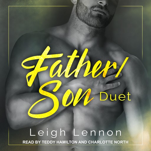 Father/Son Duet, Leigh Lennon