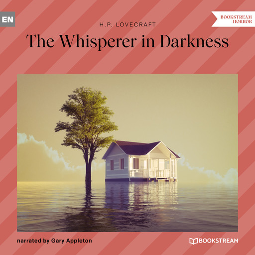 The Whisperer in Darkness (Unabridged), Howard Lovecraft