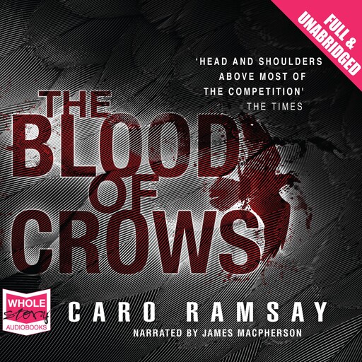 The Blood of Crows, Caro Ramsay